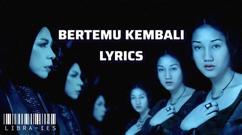 NIKE ARDILLA MELLY GOESLAW BERTEMU KEMBALI LYRICS YouTube