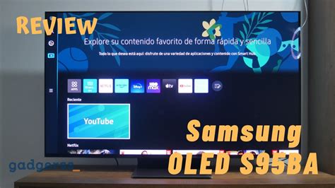 Reseña del televisor Samsung OLED S95BA YouTube