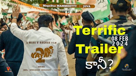 Yatra 2 Official Trailer Mammootty Jiiva Mahi V Raghav Ravi