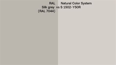 Ral Silk Grey Ral 7044 Vs Natural Color System S 1502 Y50r Side By