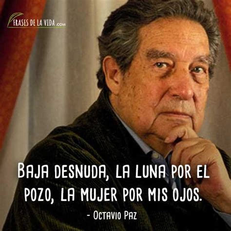 120 Frases de Octavio Paz el mexicano más universal Con Imágenes