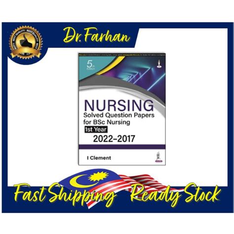 Nursing Solved Question Papers For Bsc Nursing 1st Year 2022 2017 By I