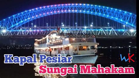 Kapal Wisata Mahakam Samarinda Youtube