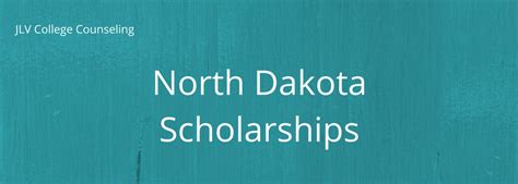 North Dakota Scholarship JLV College Counseling