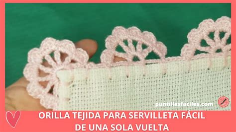 Orilla Tejida Para Servilleta F Cil De Una Vuelta Puntillas F Ciles