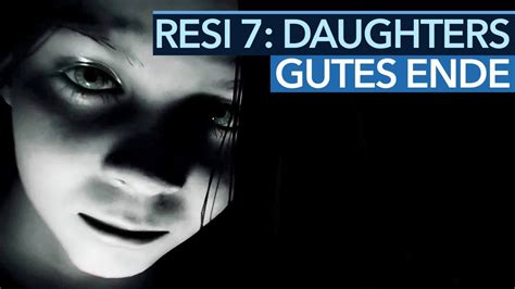 Resident Evil 7 Daughters Video Das Richtige Ende Und Wie Man Es Bekommt