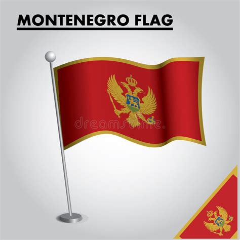 Montenegro Flag National Flag Of Montenegro On A Pole Stock Vector