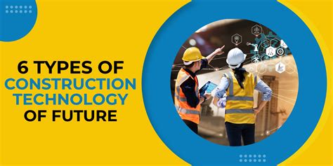 Types Of Construction Technology Of Future Shyamsteel