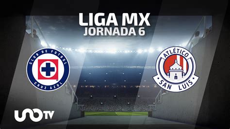 Cruz Azul vs Atlético San Luis en vivo cuándo y dónde ver el partido