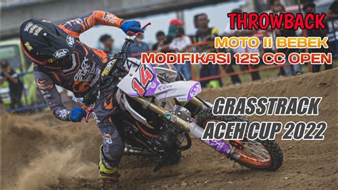 Moto Ii Bebek Modifikasi Cc Open Grasstrack Aceh Cup Youtube