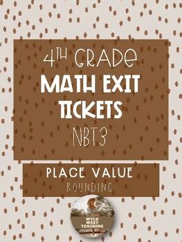 Th Grade Math Exit Tickets Nbt Rounding By Wyld West Teaching