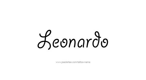 Leonardo Name Tattoo Designs