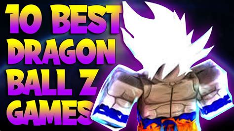 Top Best Roblox Dragon Ball Z Games Updated Youtube