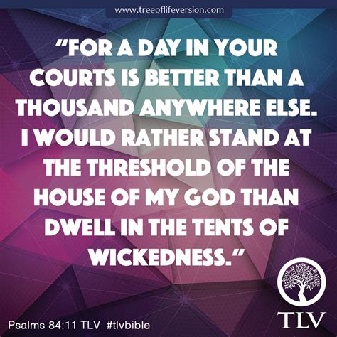 For A Day In Your Courts Is Better Than A Thousand Anywhere Else I