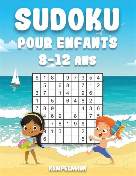 Sudoku Pour Enfants Ans Edition D T Sudokus Pour Enfants