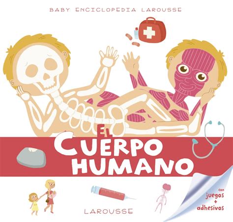 Baby Enciclopedia El Cuerpo Humano Tapa Dura Larousse Editorial Esp