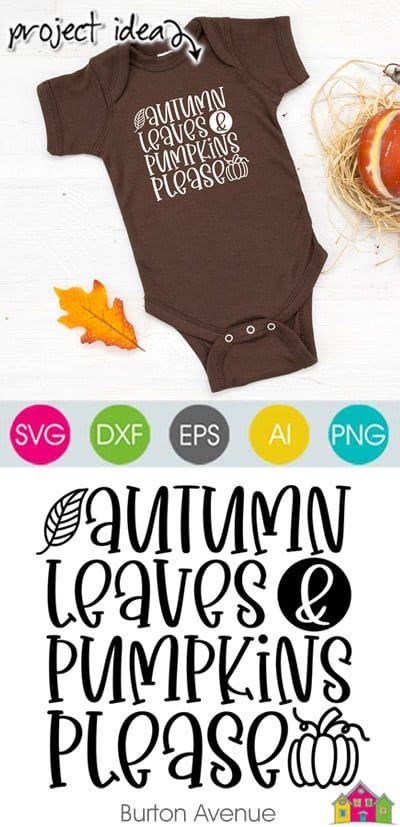 Autumn Leaves And Pumpkins Please Svg File Burton Avenue Silhouette