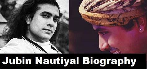 जुबिन नौटियाल Jubin Nautiyal Biography Wife Education जीवन परिचय