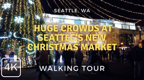 The New Seattle Christmas Market At The Seattle Center 2023 Seattle