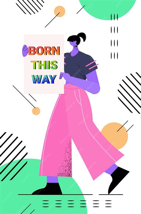 Premium Vector Woman Holding Placard With Rainbow Born This Way Text