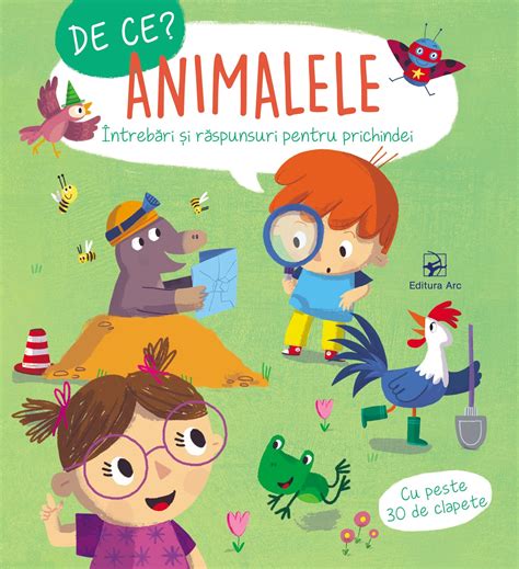 Animalele Întrebări și Răspunsuri Pentru Prichindei Editura Arc