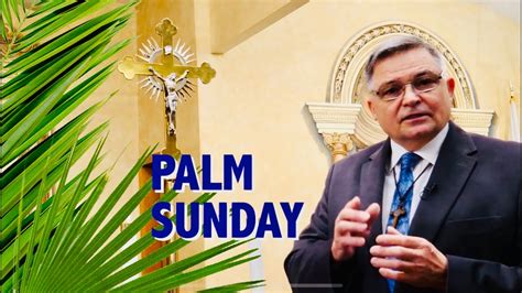 Ctr 3 24 2024 Palm Sunday Gospel Reflection Youtube