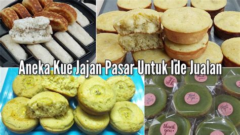 Aneka Kue Basah Tradisional Untuk Ide Jualan Takjil YouTube