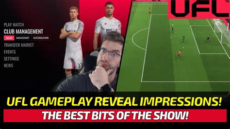 Ttb Ufl Gameplay Reveal Impressions More The Condensed Best Bits