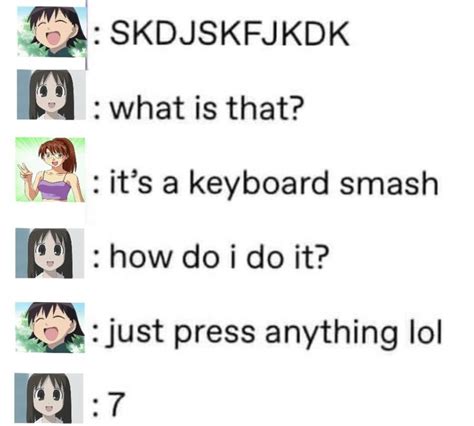 Keyboard Smash: Funny Memes and Azumanga Daioh