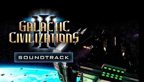 Buy Galactic Civilizations III Soundtrack from the Humble Store