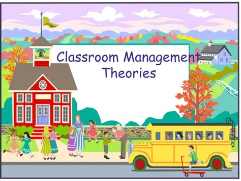 Ppt Classroom Management Theories Powerpoint Presentation Free