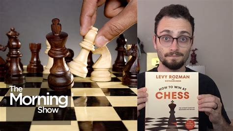 Chess Master Levy Rozman S Winning Strategy And Rookie Mistakes To