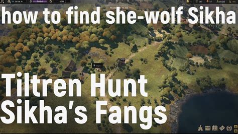 Wartales Tiltren Hunt Sikha S Fangs How To Find She Wolf Sikha YouTube