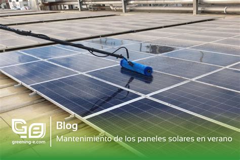 Mantenimiento De Los Paneles Solares En Verano