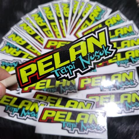 Jual Stiker Kata2 Pelan Tapi Nusuk Shopee Indonesia