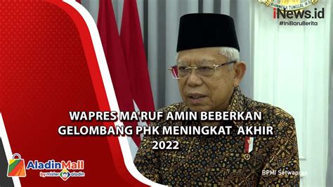 Wapres Ma Ruf Amin Beberkan Gelombang Phk Meningkat Akhir Youtube