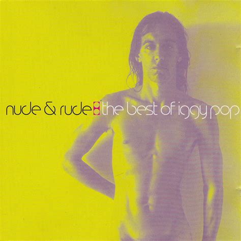 Iggy Pop Nude Rude The Best Of Cd Best Of Compilation Hot Sex Picture