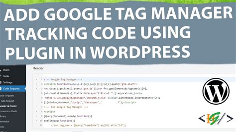 How To Add Google Tag Manager Tracking Code Using Plugin In WordPress