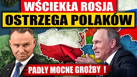 WŚCIEKŁA ROSJA OSTRZEGA POLAKÓW PADŁY MOCNE GROŹBY YouTube