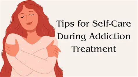 Tips For Self Care During Addiction Treatment Findcontinuingcare