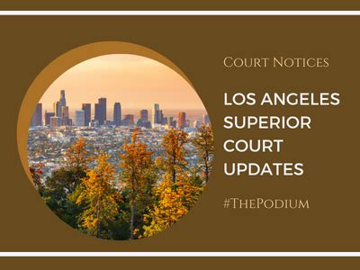 Los Angeles Superior Court Updates - Legal Professionals, Inc. - LPI ...