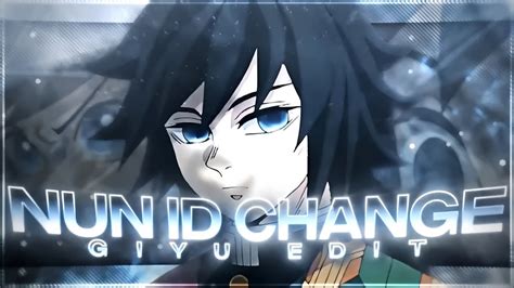 Nun I D Change Giyu Demon Slayer Edit Amv Remake Pjunkie Youtube