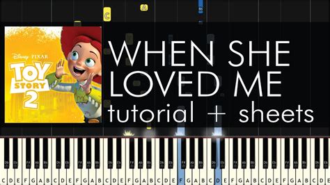 Toy Story 2 When She Loved Me Piano Tutorial Sheet Music Youtube