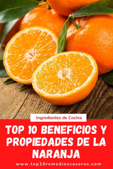 Top Propiedades Y Beneficios De La Naranja Para Su Salud