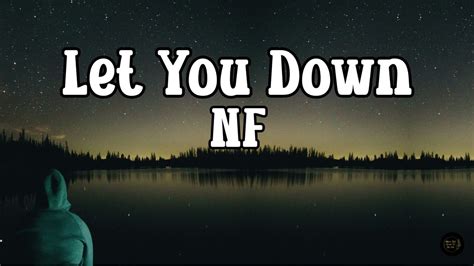 Let You Down Lyrics Nf Youtube