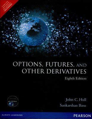 Options Futures And Other Derivatives John C Hull Amazon It Libri