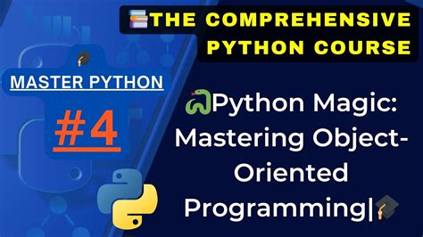 📚python Magic Mastering Object Oriented Programming Start Learning Python Youtube