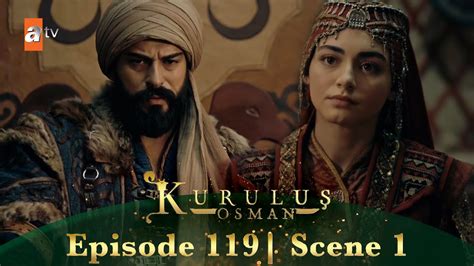 Kurulus Osman Urdu Season 2 Episode 119 Scene 1 Osman Sahab Ne Bala