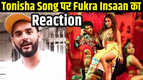 Tonisha Song Jamna Paar पर Fukra Insaan Abhishek क ऐस Reaction