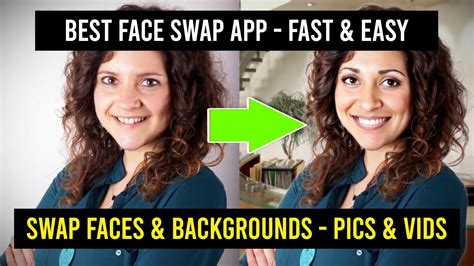 Best Face Swap Apps Face Swap Pictures And Replace Face In Video App